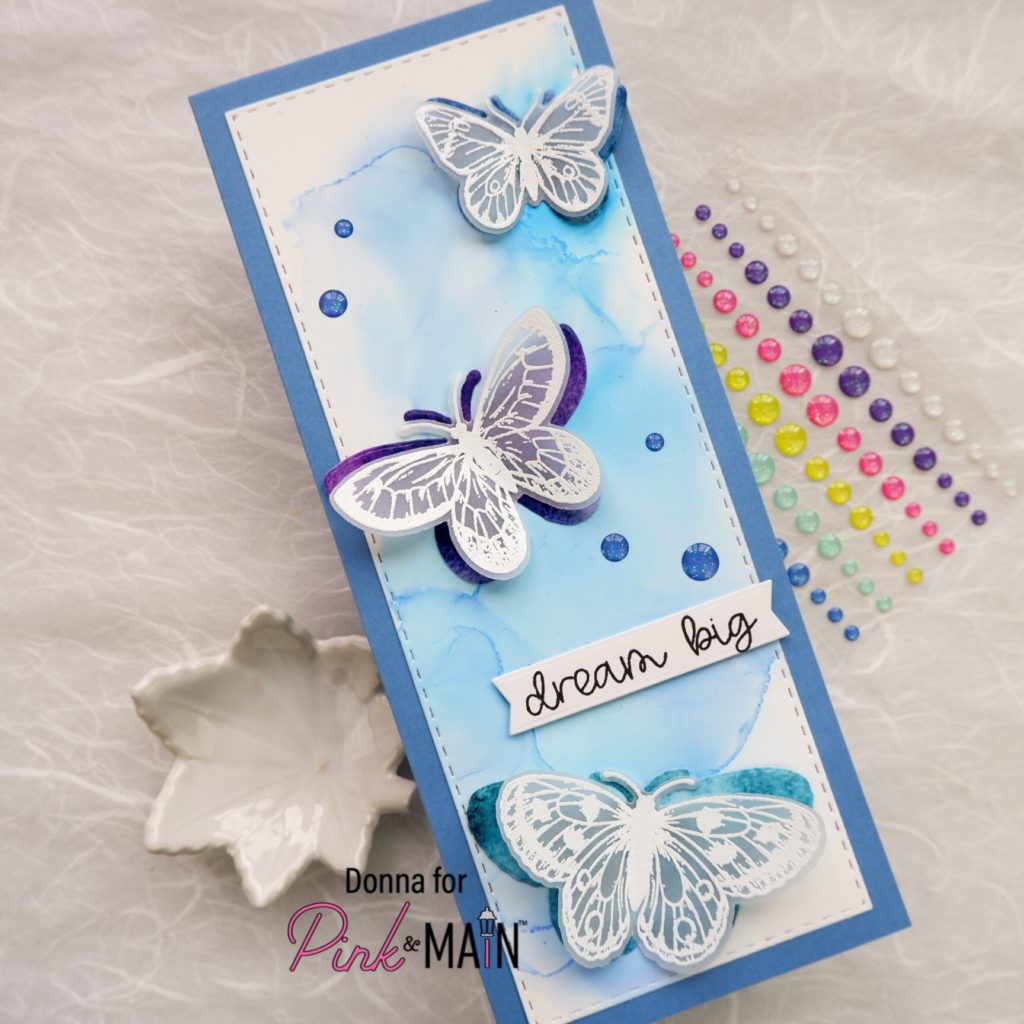 dream big – butterfly slimline – Donna is Playing Paper