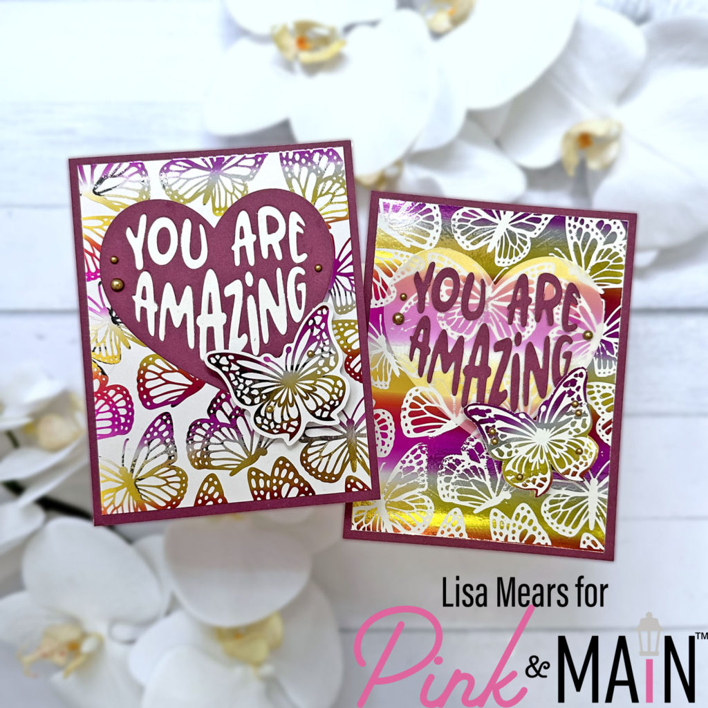 Lisa Mears - Pink and Main- Reverse Foiling